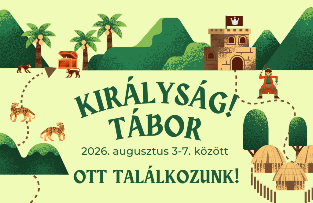 Királyság! Gyermektábor 2026.